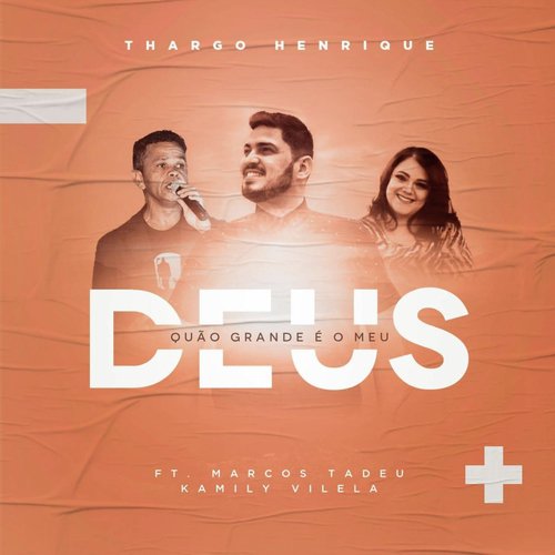 Quão Grande É o Meu Deus (feat. Marcos Tadeu & Kamily Vilela) cover art