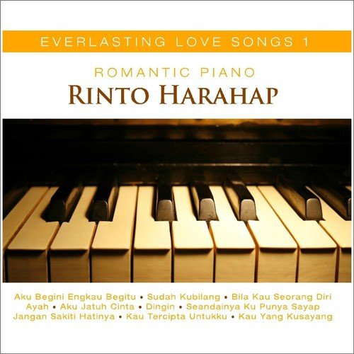 Romantic Piano (Everlasting Love Songs, Vol. 1)