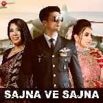 Sajna Ve Sajna