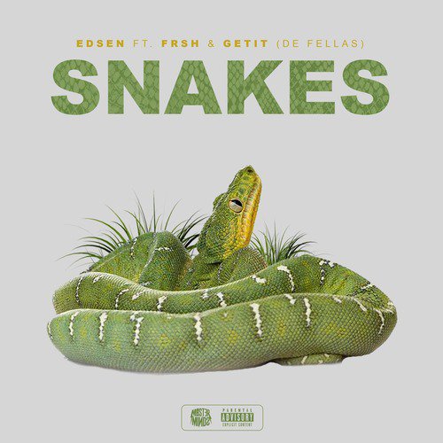 Snakes (feat. Frsh & Getit)