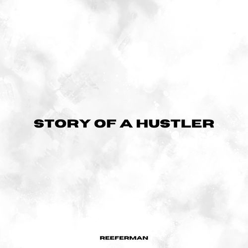 Story of a Hustler
