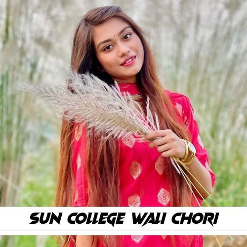 Sun College Wali Chori