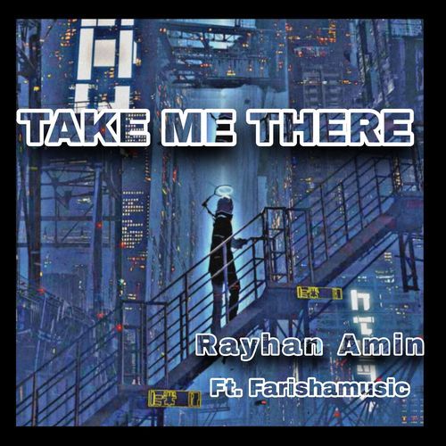 Take me there (feat. Farisha)