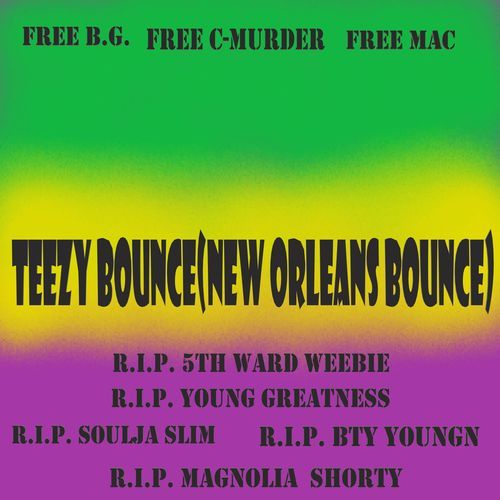 Teezy Bounce(New Orleans Bounce Mix) cover art