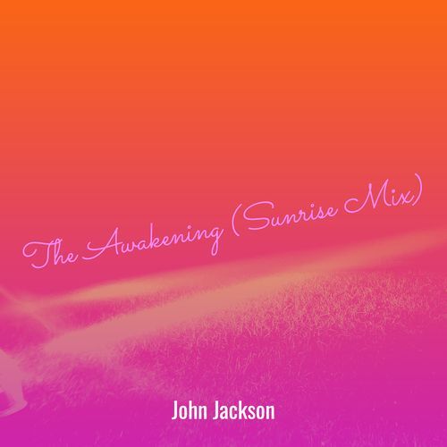 The Awakening (Sunrise Mix)_poster_image