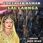 Udela Jab Hamar Lal Lahnga