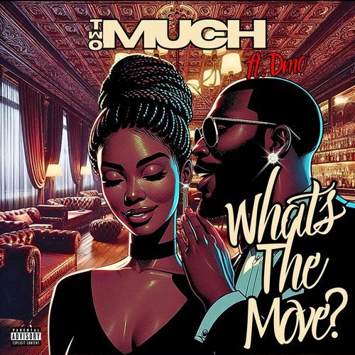 What's the Move (feat. Dmo)