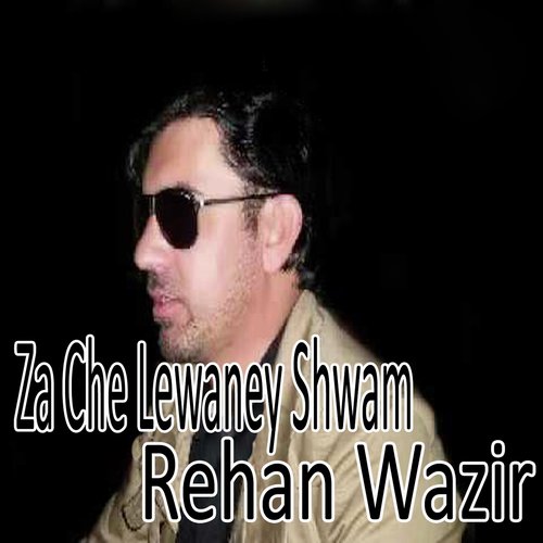 Za Che Lewaney Shwam