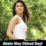 Akelo Moy Chhod Gayi