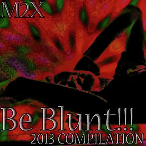 BE BLUNT - COMPILATION 2013_poster_image