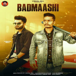 Badmaashi (feat. Vishal Gill)-HwQbAgx5YH0