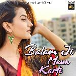 Balam Ji Mann Karti