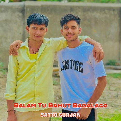 Balam Tu Bahut Badalago