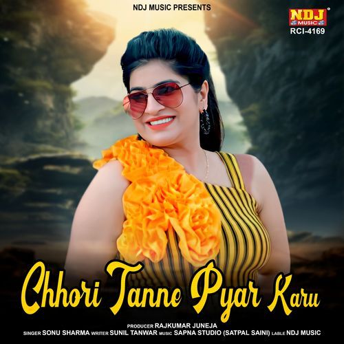 Chhori Tanne Pyar Karu