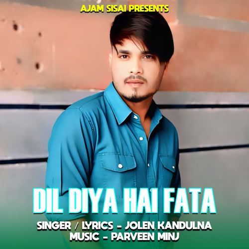 Dil Diya Hai Fata
