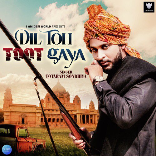 Dil Toh Toot Gaya - Single_poster_image