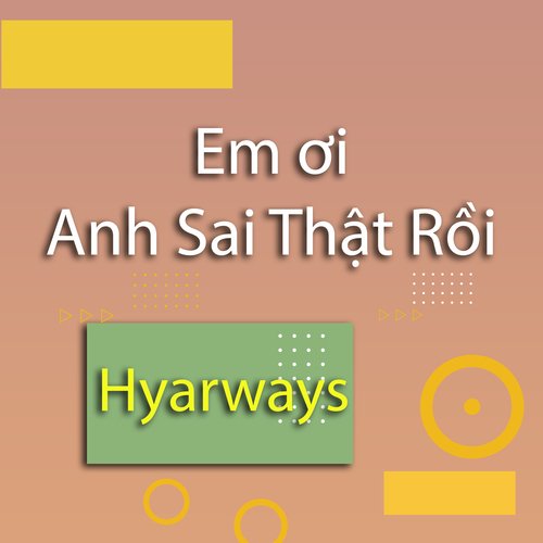 Em Ơi Anh Sai Thật Rồi (Lofi)