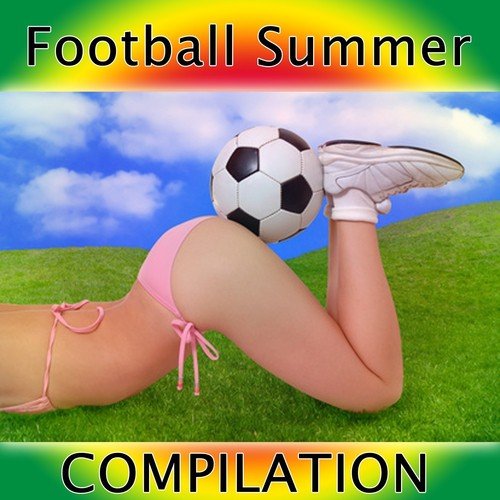 Football Summer Compilation (Soccer 2013)