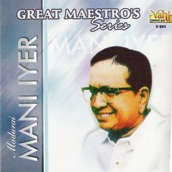 Great Maestros Series (Madurai Mani Iyer )