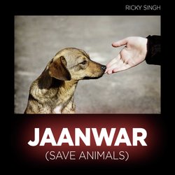 Jaanwar (Save Animals)-RVstdzxGXUI