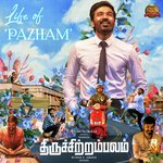 Life of Pazham (From &quot;Thiruchitrambalam&quot;)