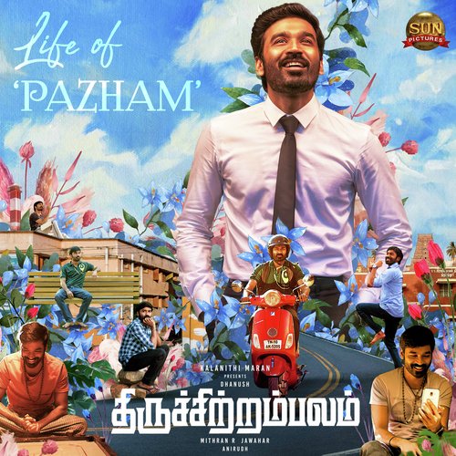 Life of Pazham (From "Thiruchitrambalam")