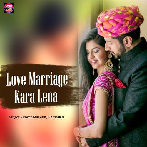 Love Marriage Kara Lena