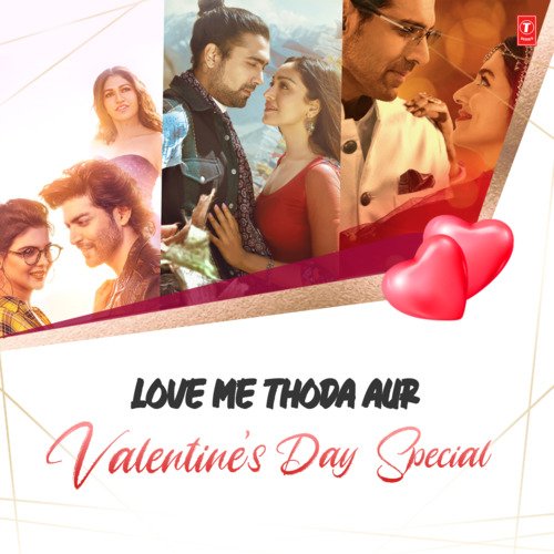 Love Me Thoda Aur - Valentine's Day Special