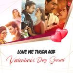 Love Me Thoda Aur - Valentine's Day Special
