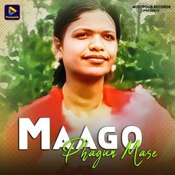 Maago Phagun Mase-QyolXx1Vcnc