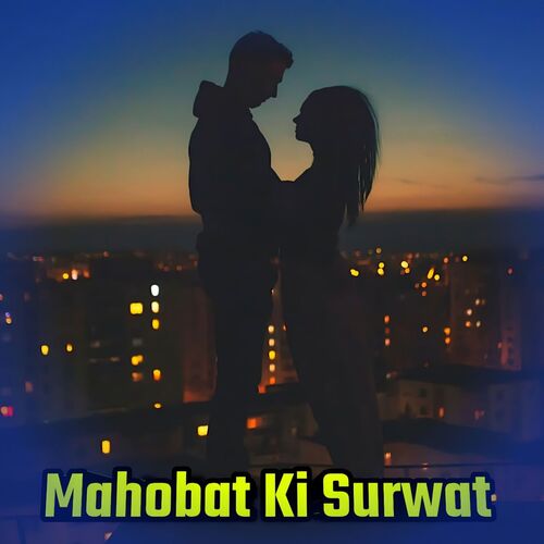 Mahobat Ki Surat