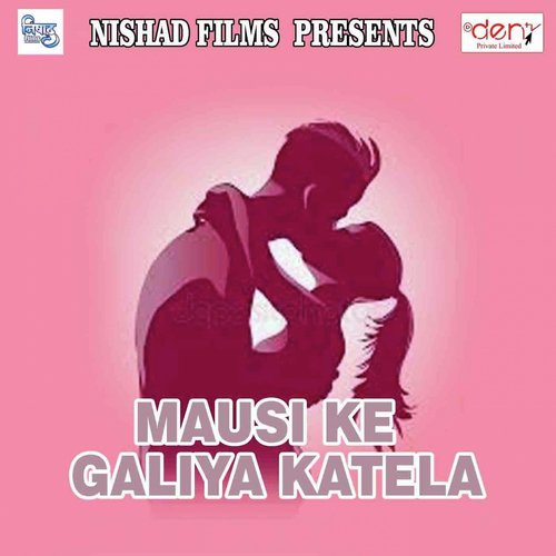 Mausi Ke Galiya Katela_poster_image