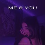 Me & You