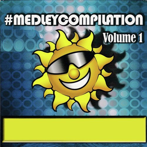 Medley Compilation, Vol. 1