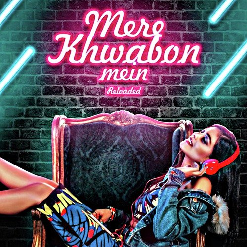 Mere Khwabon Mein (Reloaded)_poster_image