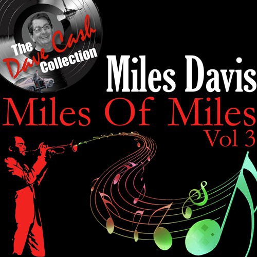 Miles of Miles Vol. 3 - [The Dave Cash Collection]