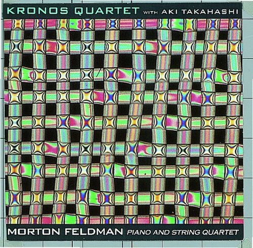 Morton Feldman: Piano and String Quartet