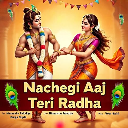 Nachegi Aaj Teri Radha