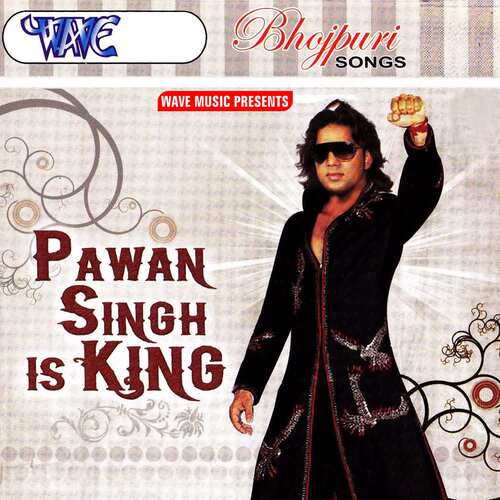 Pawan Singh Is King Songs Download - Free Online Songs @ JioSaavn
