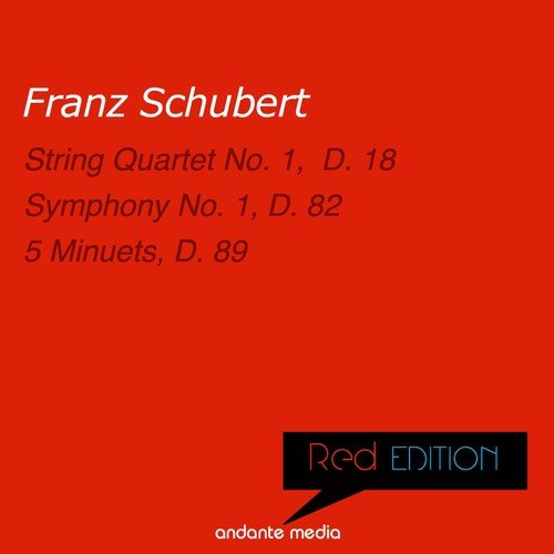 Red Edition - Schubert: String Quartet No. 1,  D. 18 & Dances