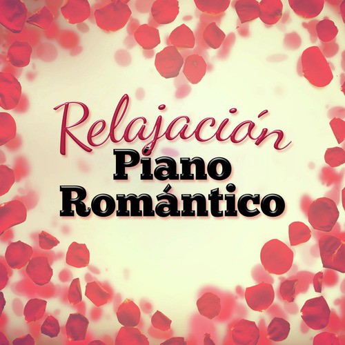 Relajación Piano Romántico