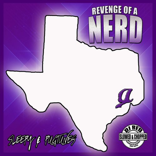 Revenge of a Nerd (Slowed & Chopped)