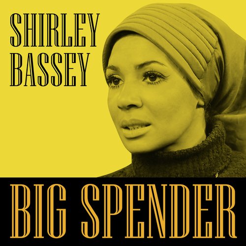 Shirley Bassey - Big Spender