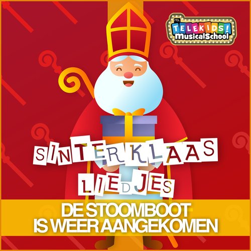 Sinterklaasliedjes: De Stoomboot Is Weer Aangekomen