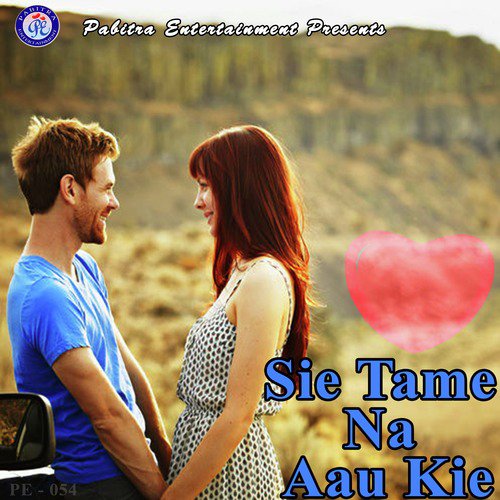 Siye Tame Naa Au Kiye