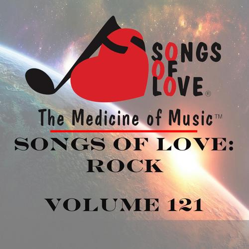 Songs of Love: Rock, Vol. 121