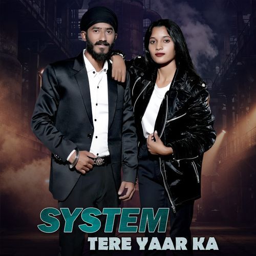 System Tere Yaar Ka