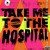 Take Me to the Hospital (Adam F and Horx Remix)