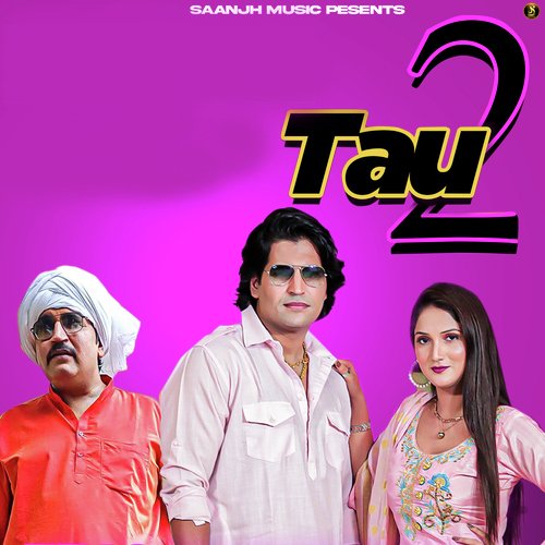 Tau 2 (Feat. Akshay Tyagi,Miss Ada)