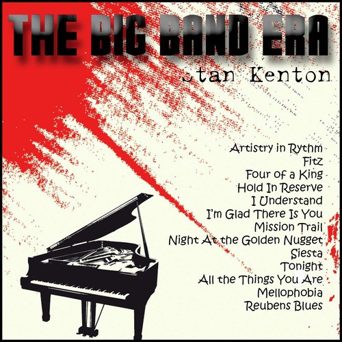 The Big Band Era - Stan Kenton